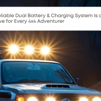 Why a Reliable Dual Battery & Charging System Is a Must-Have for Every 4x4 Adventurer